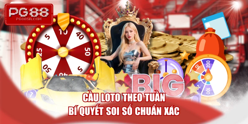 cau-loto-theo-tuan-bi-quyet-soi-so-chuan-xac