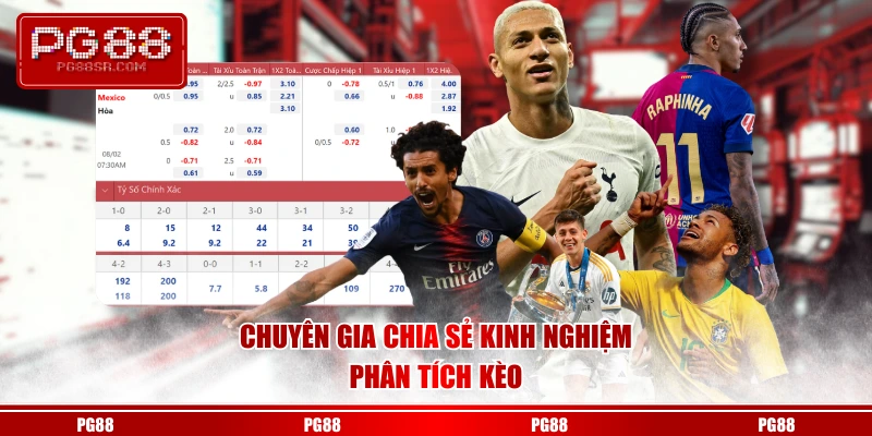 Chuyên gia chia sẻ kinh nghiệm phân tích kèo