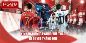 kinh-nghiem-ca-cuoc-the-thao-bi-quyet-thang-lon