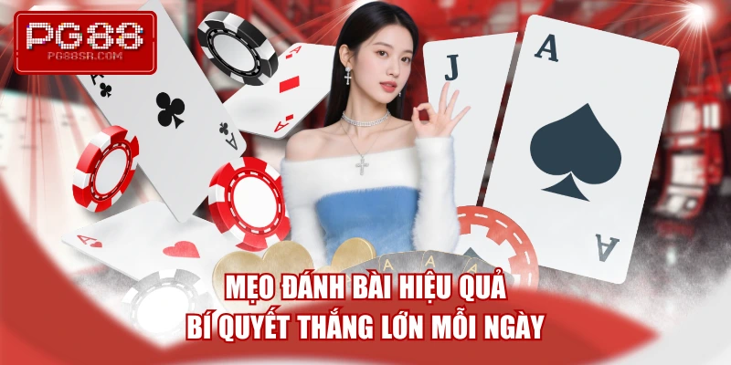 meo-danh-bai-hieu-qua-bi-quyet-thang-lon-moi-ngay